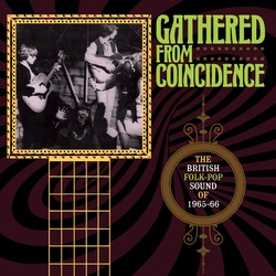 Various Gathered From Coincidence: The British Folk-Pop Sound Of 1965-66 Vinyl LP