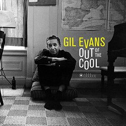 Gil Evans Out Of The Cool Vinyl LP