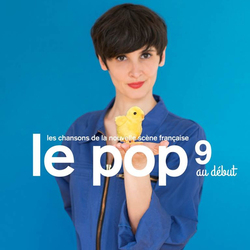 Various Le Pop 9 Au Début - Les Chansons De La Nouvelle Scène Française Vinyl 2 LP
