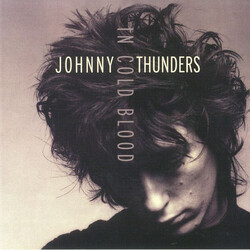 Johnny Thunders In Cold Blood Vinyl LP