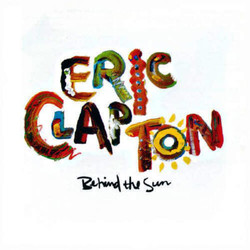 Eric Clapton Behind The Sun Vinyl 2 LP