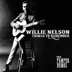 Willie Nelson Things To Remember - The Pamper Demos Vinyl 2 LP