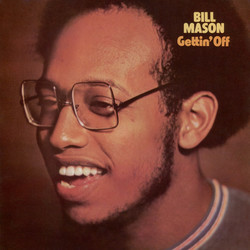 Bill Mason Gettin' Off Vinyl LP