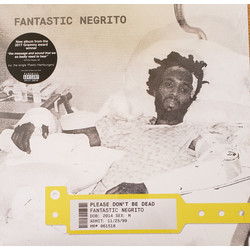 Fantastic Negrito Please Dont Be Dead-Ltd- vinyl LP