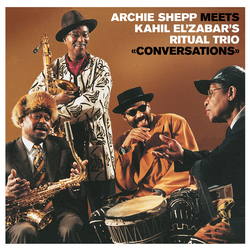 Archie Shepp Conversations Meets Kahil El'Zabar'S Ritual Trio Vinyl LP