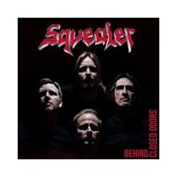 Squealer (2) Behind Closed Doors Vinyl LP