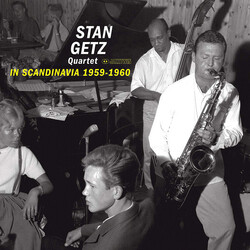 Stan Getz Quartet In Scandinavia 1959-60 Vinyl LP