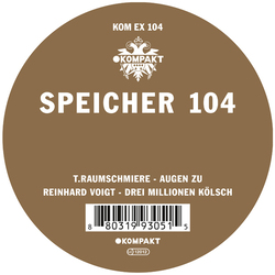 T.Raumschmiere / Reinhard Voigt Speicher 104 Vinyl LP