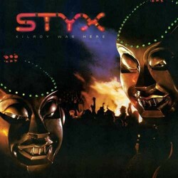 Styx Kilroy Was Here Vinyl LP
