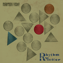 Marter & Yony Rhythm Matter Vinyl LP
