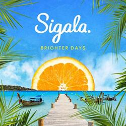 Sigala Brighter Days Vinyl LP