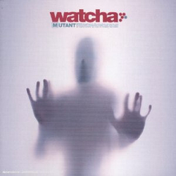 Watcha Mutant Vinyl 2 LP