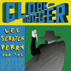 Lee Perry & The Upsetters Cloak And Dagger Vinyl LP