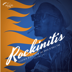 Various Rockinitis Volume One - Electric Blues From The Rock 'N' Roll Era Vinyl LP