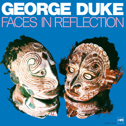 George Duke Faces In Reflection Vinyl LP