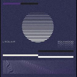L'Eclair Polymood Vinyl LP