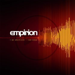 Empirion I Am Electronic / Red Noise Vinyl LP