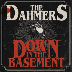 The Dahmers Down In The Basement Vinyl LP