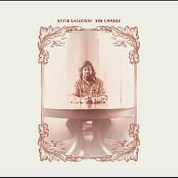 Kevin Galloway The Change Vinyl LP