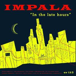 Impala In The Late Hours Vinyl LP