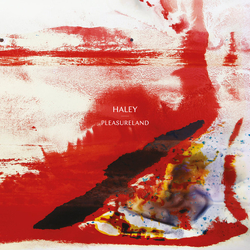Haley (6) Pleasureland Vinyl LP