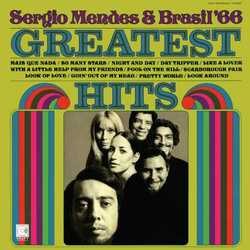 Sérgio Mendes & Brasil '66 Greatest Hits Vinyl LP