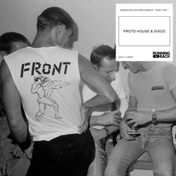 Klaus Stockhausen / Boris Dlugosch Running Back Mastermix Presents - Front / Part 1 (Proto House & Disco) Vinyl 2 LP