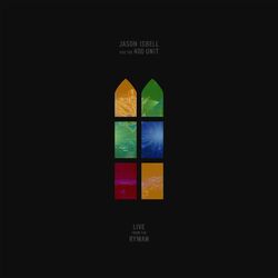 Jason Isbell And The 400 Unit Live From The Ryman Vinyl 2 LP