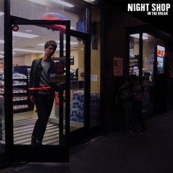 Night Shop In The Break Vinyl LP