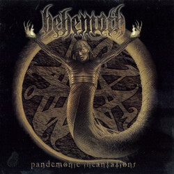 Behemoth (3) Pandemonic Incantations Vinyl LP