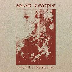 Solar Temple (2) Fertile Descent Vinyl LP