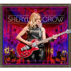 Sheryl Crow Live At The Capitol Theatre: 2017 Be Myself Tour Vinyl LP