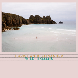 Christian Kjellvander Wild Hxmans Vinyl LP