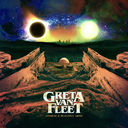 Greta Van Fleet Anthem Of The Peaceful Army Vinyl LP