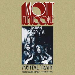 Mott The Hoople Mental Train (The Island Years • 1969-1971) Vinyl LP