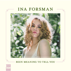 Ina Forsman Been Meaning To Tell You Vinyl LP