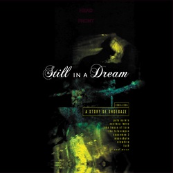 Various Still In A Dream: A Story Of Shoegaze 1988-1995 Vinyl 2 LP