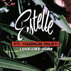Estelle / Tarrus Riley Love Like Ours Vinyl LP