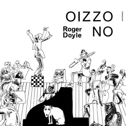 Roger Doyle Oizzo No Vinyl LP