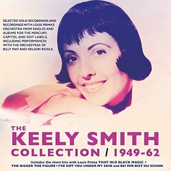 Keely Smith The Keely Smith Collection / 1949-62 Vinyl LP