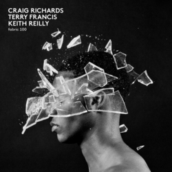 Craig Richards / Terry Francis / Keith Reilly Fabric 100 Vinyl LP