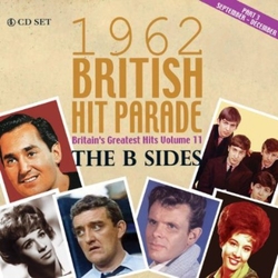 Various 1962 British Hit Parade Britain's Greatest Hits Volume 11 The B Sides Part 3 September - December Vinyl LP