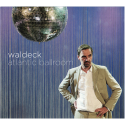 Waldeck Atlantic Ballroom Vinyl LP