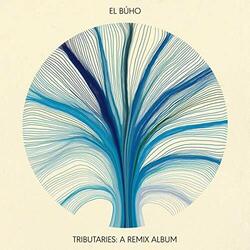El Búho Tributaries: A Remix Album Vinyl LP