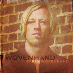 Woven Hand Early Wovenhand Vinyl LP