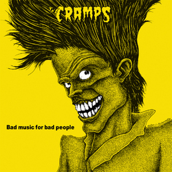 The Cramps Bad Music For Bad People Vinyl LP