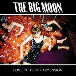 The Big Moon Love In The 4th Dimension Vinyl LP