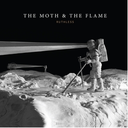 Moth & The Flame Ruthless Vinyl LP