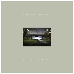 Karl Hyde Edgeland Vinyl 2 LP