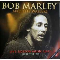 Bob Marley & The Wailers Live: Boston Music Hall (June 8th 1978) Vinyl LP